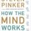 "How the Mind Works" by Steven Pinker